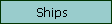 Ships